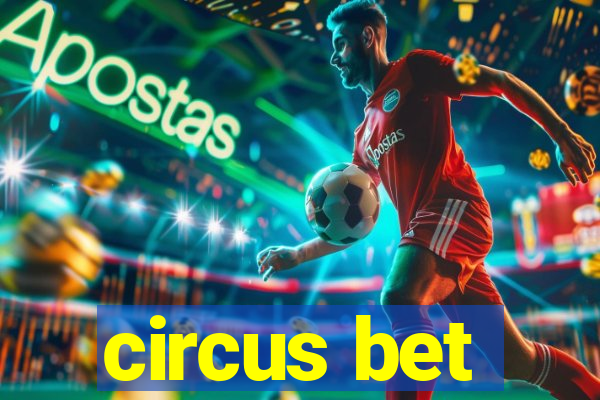 circus bet